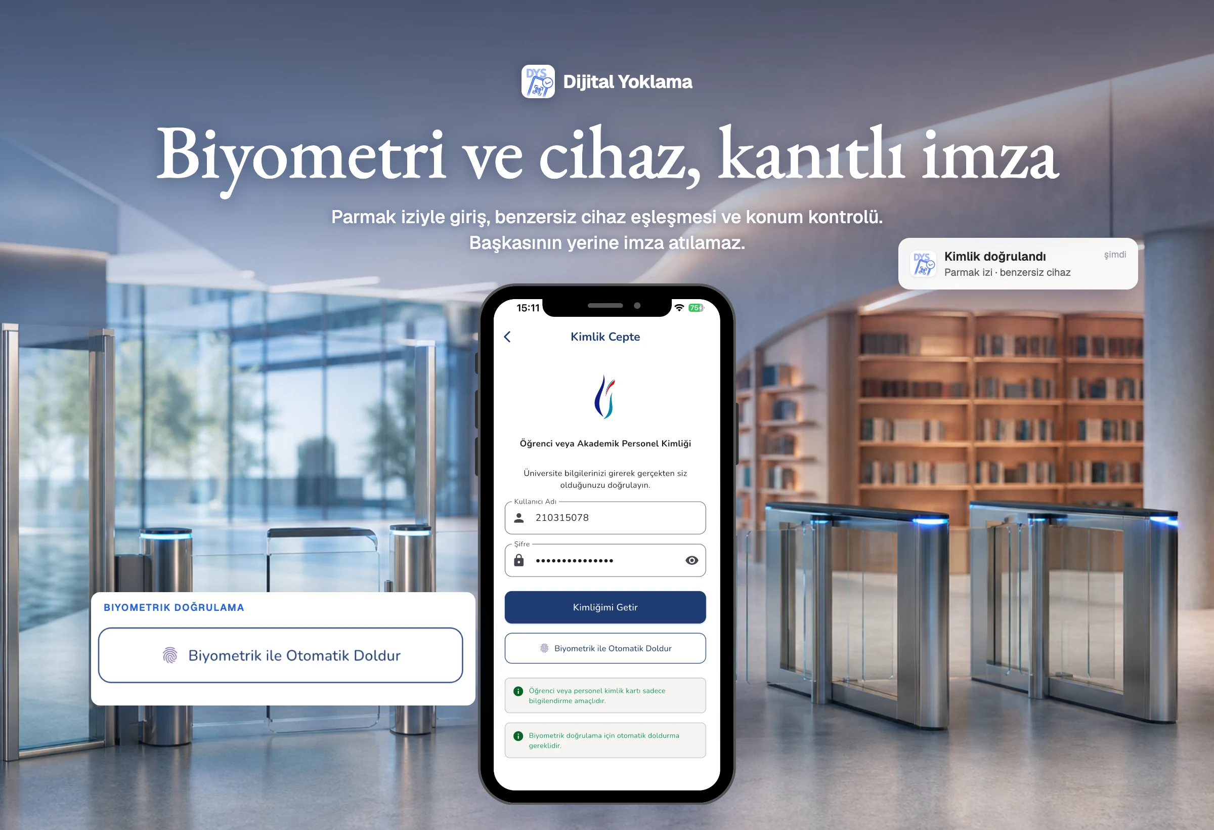 DYS - Dijital Yoklama Sistemi - Başkasının yerine imza imkânsız